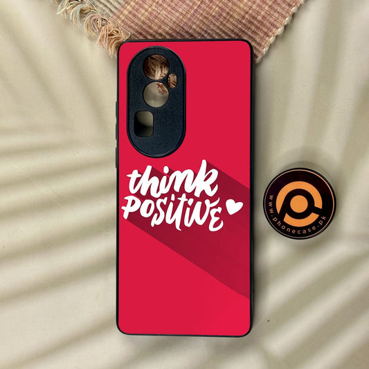 Oppo Reno 10 Pro Plus - Think Positive Design - Premium Metal Printed Soft Bumper Shock Proof Case