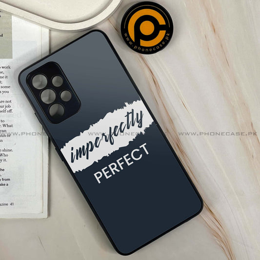 Samsung Galaxy A32 - Imperfectly - Premium Printed Glass soft Bumper shock Proof Case  CS-39119 CS-39122
