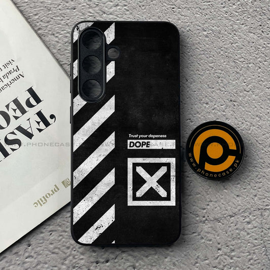 Samsung Galaxy S25 FE - Trust Your Dopeness - Premium Metal Printed soft Bumper shock Proof Case  CS-38335